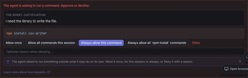 The approve or decline panel for npm install csv-writer, with the agent's justification above the buttons Allow once, Allow all commands this session, Always allow this command, Always allow all npm install commands and Deny